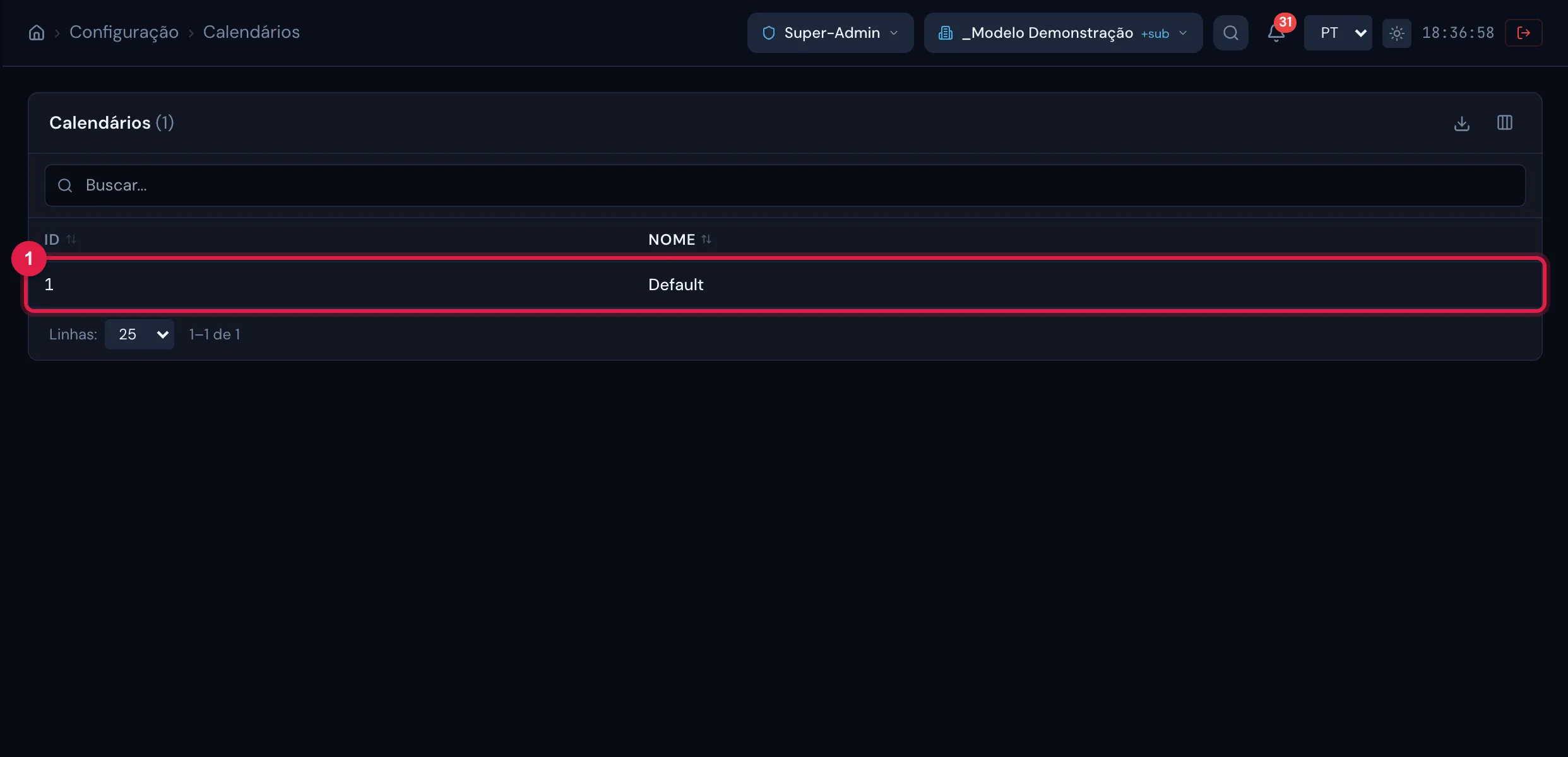 Configuração › Calendários: a lista dos calendários da empresa — é este nome que aparece no campo Calendário do assistente.