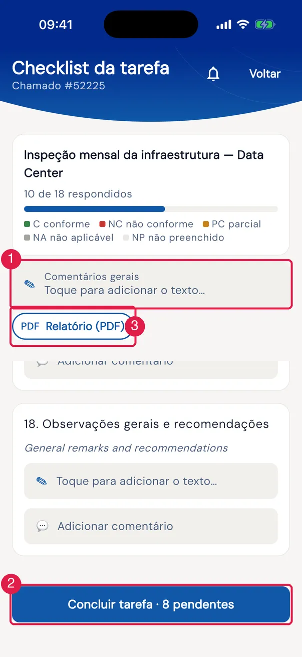 O fim do checklist no app: Concluir tarefa · N pendente(s) enquanto falta algo; completo, ✓ Concluir tarefa. O cartão do alto, com ✎ Comentários gerais e Relatório (PDF), fica sempre à vista.