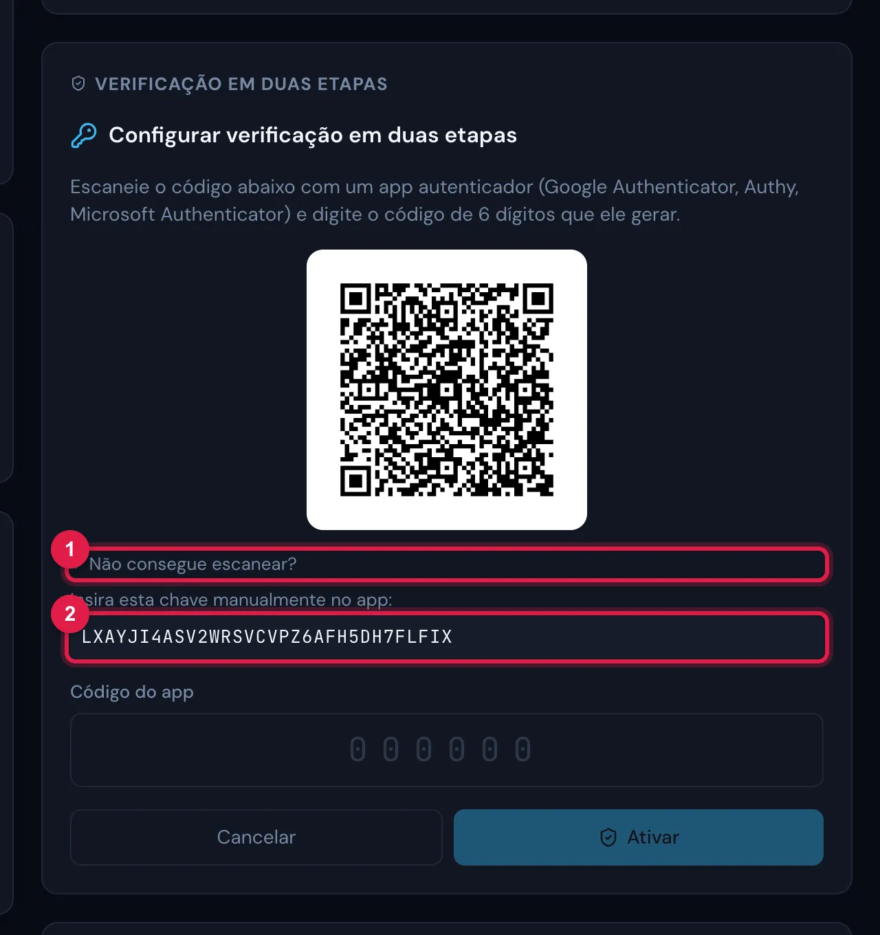 Não consegue escanear? aberto: a frase Insira esta chave manualmente no app: e a chave, para digitar no app autenticador quando o QR não puder ser lido.