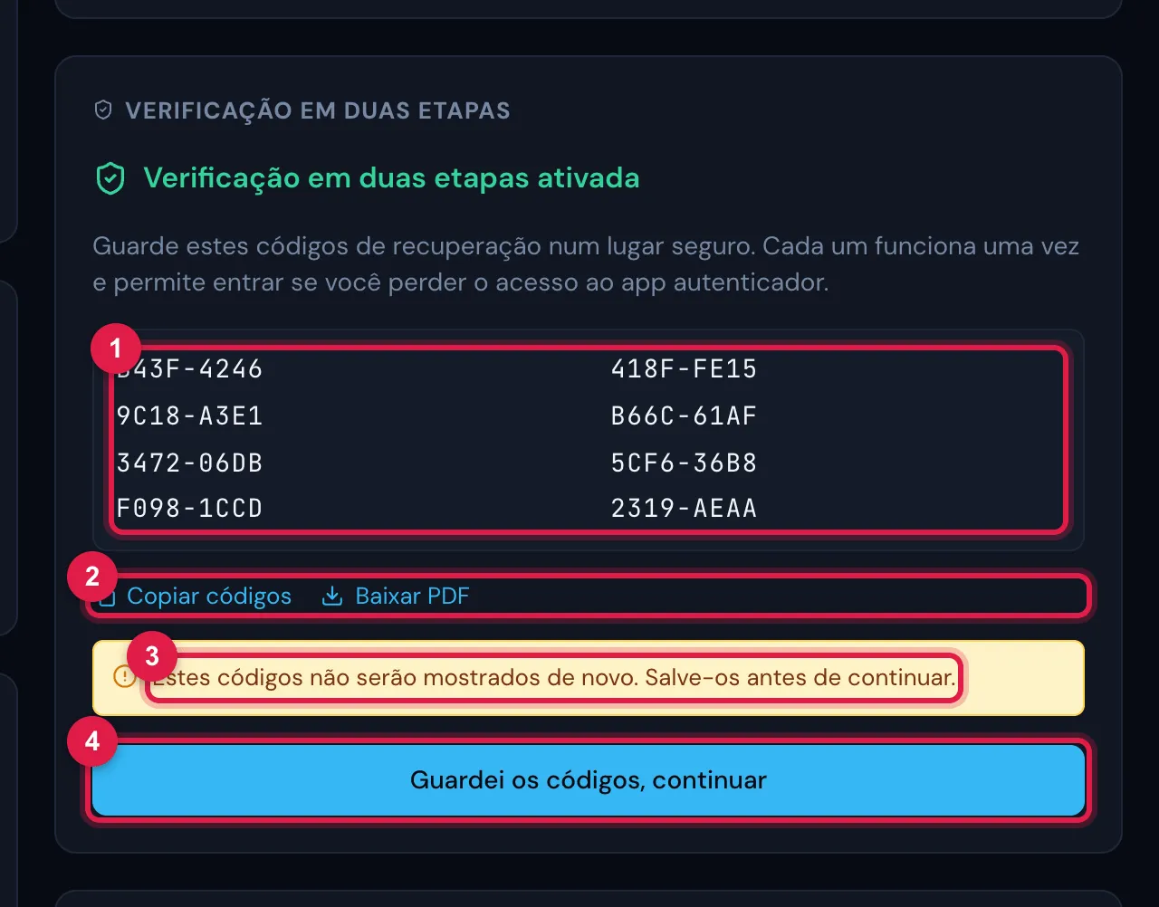 Verificação em duas etapas ativada: os 8 códigos de recuperação em duas colunas, Copiar códigos, Baixar PDF, o aviso amarelo de que eles não serão mostrados de novo e o botão Guardei os códigos, continuar.
