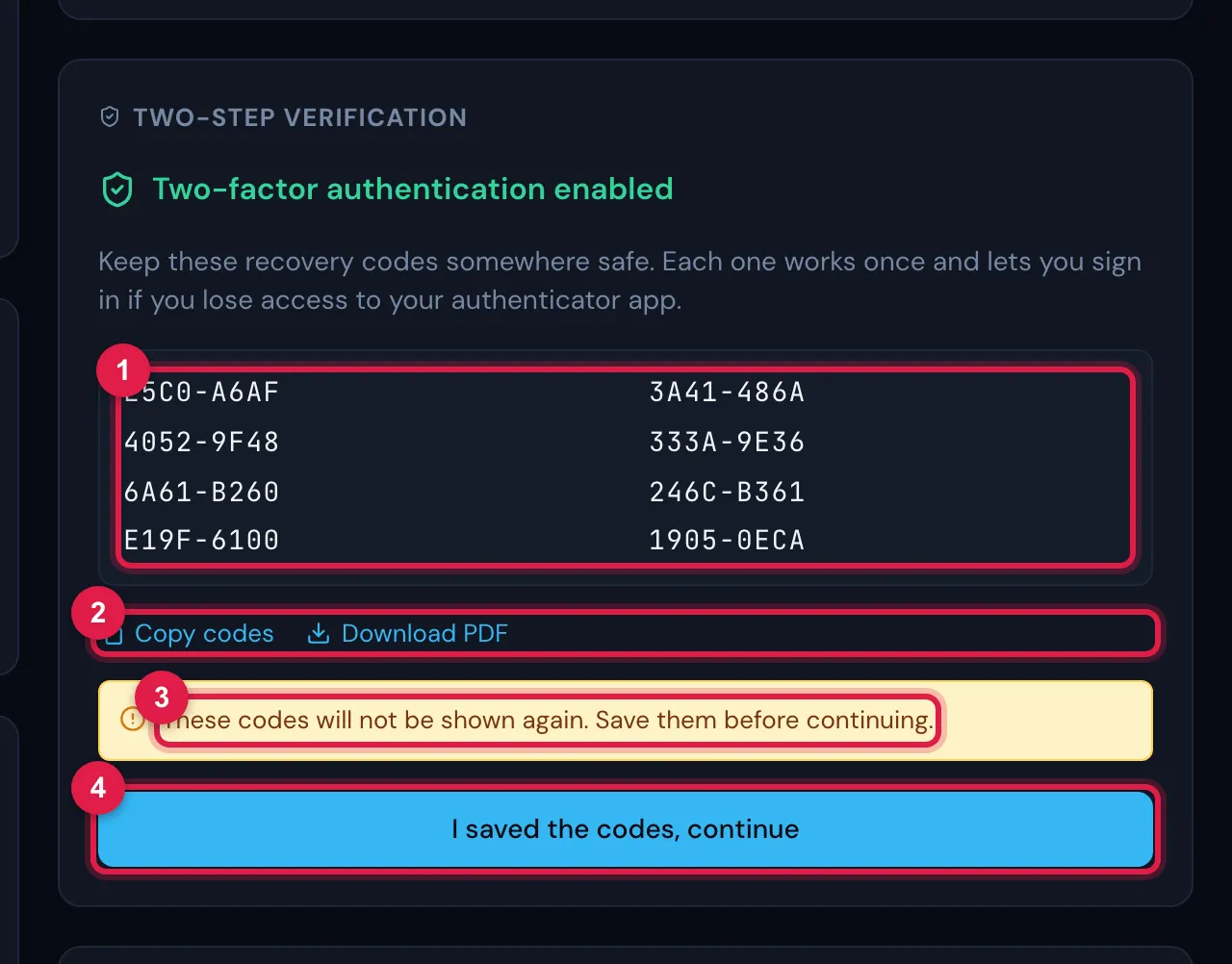 Two-factor authentication enabled: the 8 recovery codes in two columns, Copy codes, Download PDF, the yellow warning that they will not be shown again and the I saved the codes, continue button.