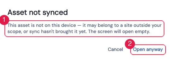 The Asset not synced warning, with Open anyway, for the label of an asset that is not on the device. This screen is from the desktop, where the label code is typed (or read by a USB reader); on the phone and the tablet, the camera reads the QR and the warning is the same.