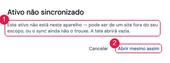 O aviso Ativo não sincronizado, com Abrir mesmo assim, para a etiqueta de um ativo que não está no aparelho. Esta tela é do desktop, onde o código da etiqueta é digitado (ou lido por um leitor USB); no celular e no tablet, a câmera lê o QR e o aviso é o mesmo.