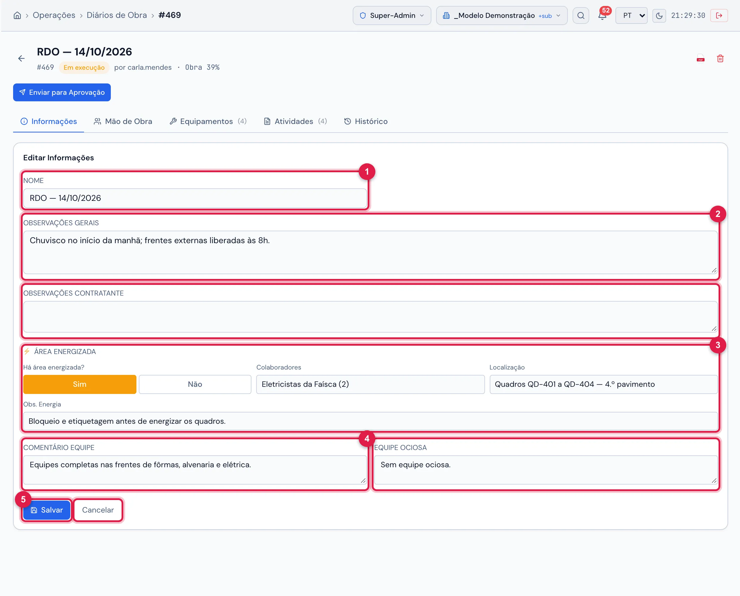 Editar Informações do mesmo diário, com o nome, as observações gerais, a área energizada e os comentários da equipe preenchidos.