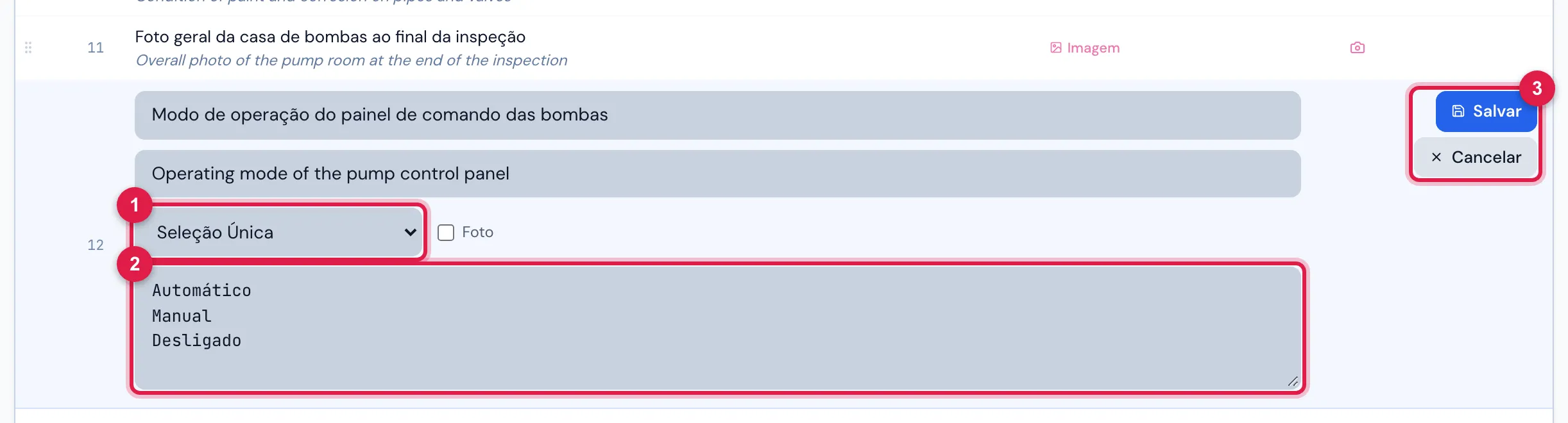 O item Modo de operação do painel de comando das bombas (Seleção Única) em edição: Automático, Manual e Desligado, uma por linha.