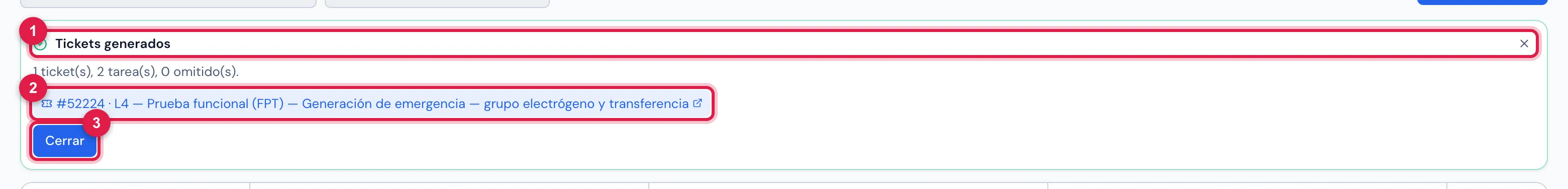 El resultado: Tickets generados, con el número y el título de cada ticket creado — aquí, la fase L4 de Generación de emergencia — grupo electrógeno y transferencia generada con Un ticket por sistema: un ticket con las tareas del GMG-01 y del QTA-01.