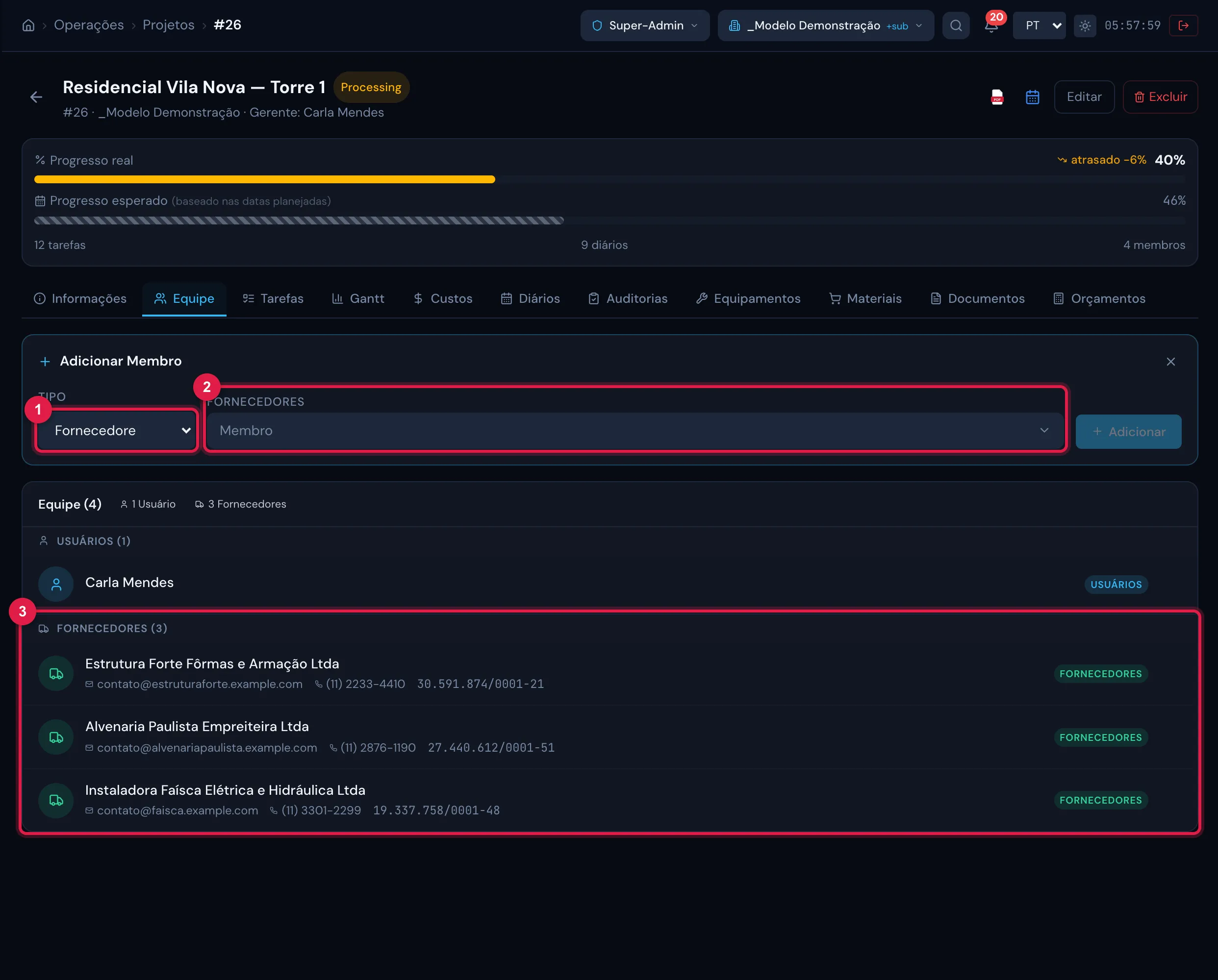 Projeto › aba Equipe com o tipo Fornecedor escolhido e três empreiteiras já na equipe.