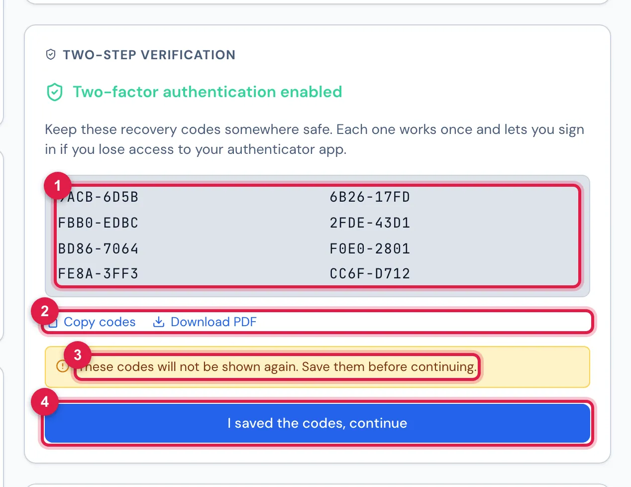 Two-factor authentication enabled: the 8 recovery codes, Copy codes, Download PDF, the warning that they will not be shown again and I saved the codes, continue.