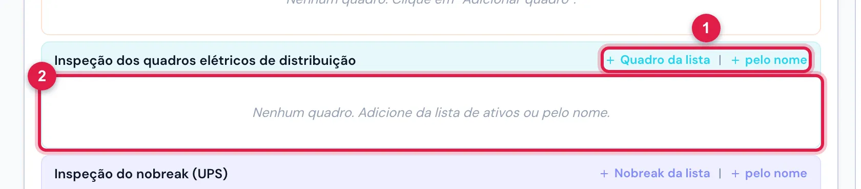 O item Inspeção dos quadros elétricos de distribuição ainda sem quadro: no web, cada quadro entra da lista de ativos do site ou pelo nome e vira uma linha com Criticidade (Crítico, Regular, Mínimo, Nenhuma), Descrição de não conformidade, Orientações técnicas, Observações e fotos com legenda.