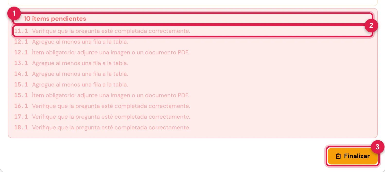 Finalizar con pendientes: la lista muestra el número de cada ítem y lo que falta.