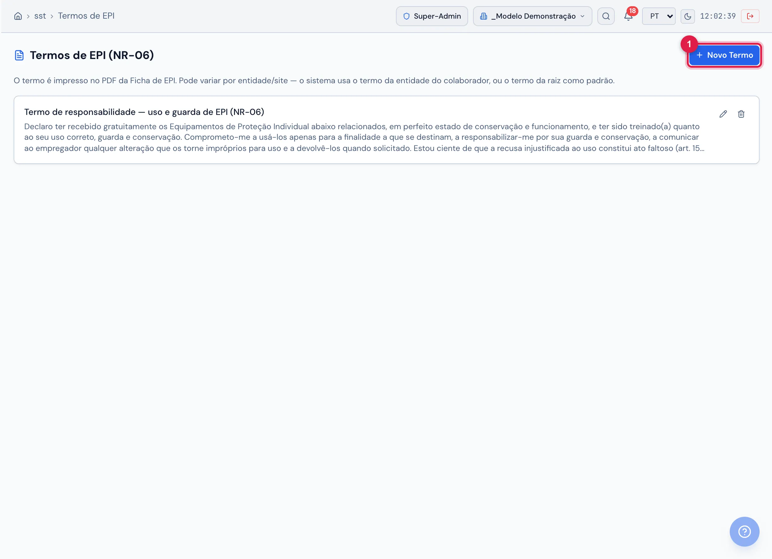 Termos de EPI (NR-06): um termo por entidade (quando a entidade não tem, vale o da raiz); cada termo mostra título e texto, com lápis para editar e lixeira. Sem termo o PDF da ficha sai sem o texto legal.
