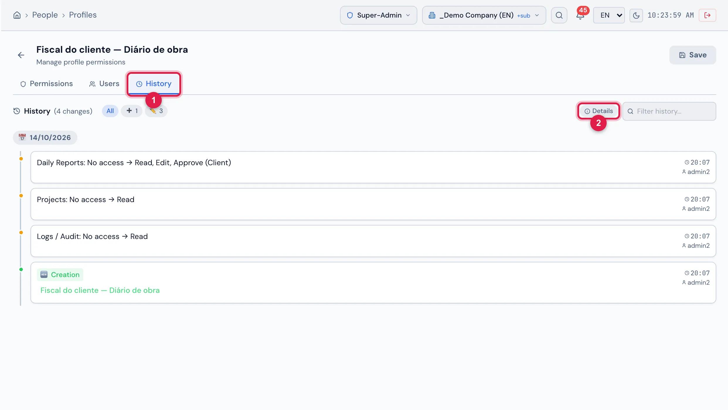 The History tab of the Fiscal do cliente — Diário de obra profile: the Creation and three permission changes — Daily Reports: No access → Read, Edit, Approve (Client), Projects: No access → Read and Logs / Audit: No access → Read — each with the time and the author.