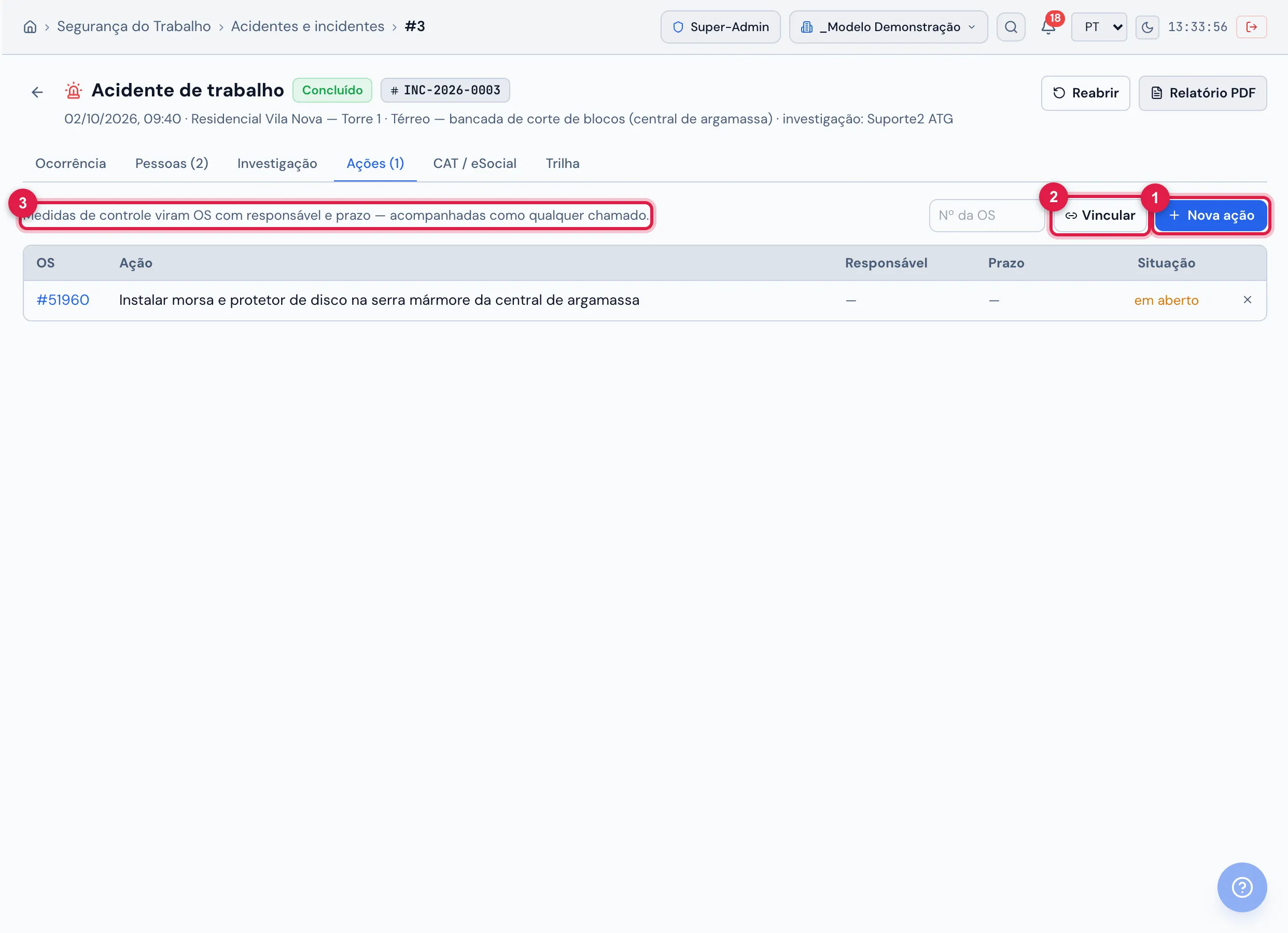 Aba Ações (1): as ordens de serviço (chamados) ligadas à ocorrência — Nova ação cria uma OS com título, responsável e prazo; Vincular liga uma OS já existente pelo número. No exemplo, a OS #51960 "Instalar morsa e protetor de disco na serra mármore" está em aberto. O Painel SST acompanha essas ações (total, resolvidas, vencidas).