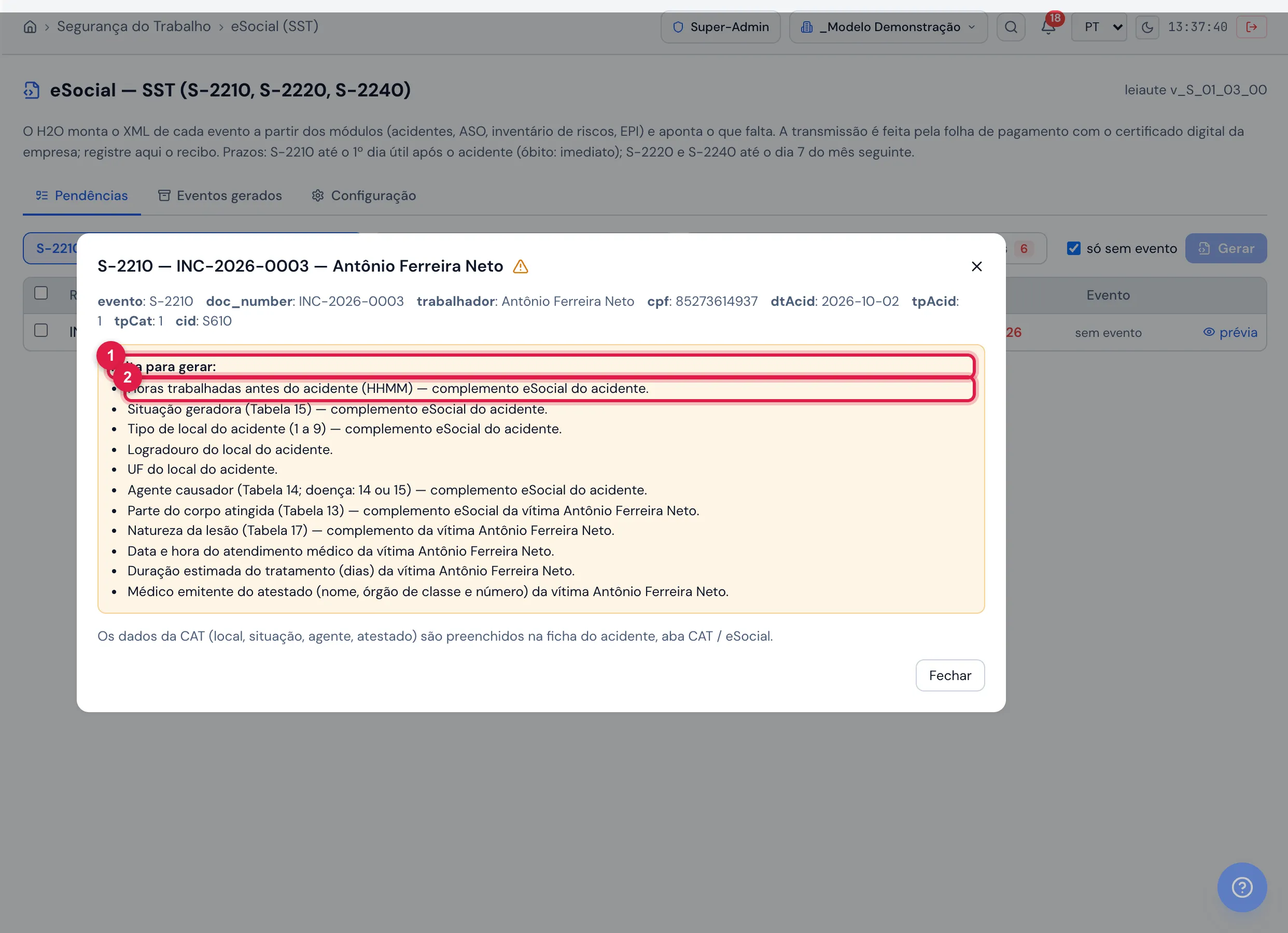 Prévia de um S-2210 ainda incompleto (INC-2026-0003 — Antônio Ferreira Neto): o cabeçalho traz evento, doc_number, trabalhador, cpf, dtAcid, tpAcid, tpCat e cid; o quadro "Falta para gerar" lista item a item (horas trabalhadas antes do acidente, situação geradora — Tabela 15, tipo de local, logradouro/UF, agente causador — Tabela 14, parte do corpo — Tabela 13, natureza da lesão — Tabela 17, atendimento médico, duração do tratamento, médico emitente) e em que complemento cada um é preenchido. O rodapé lembra: os dados da CAT ficam na ficha do acidente, aba CAT / eSocial.